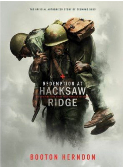 Redemption at Hacksaw Ridge The Gripping True Story that Inspired the Movie