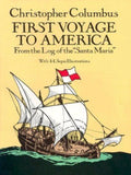 First Voyage to America From the Log of the "Santa Maria"