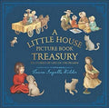 A Little House Picture Book Treasury Six Stories of Life on the Prairie