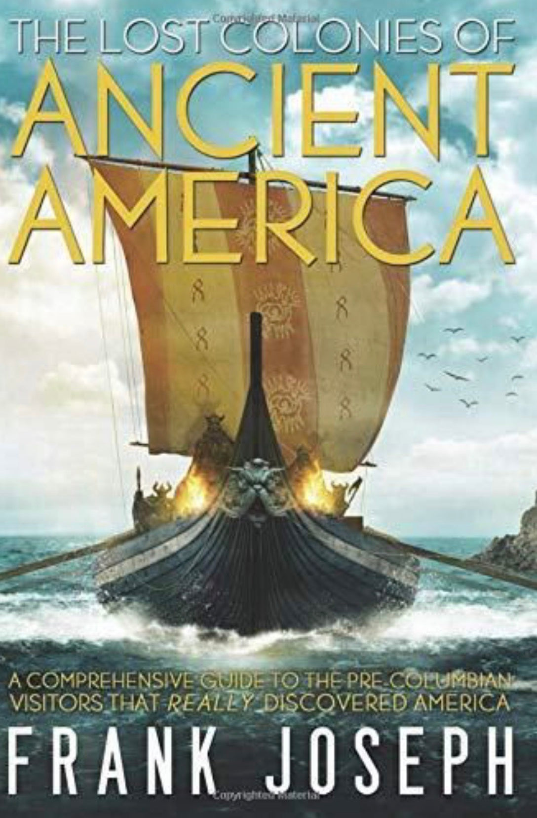 The Lost Colonies of Ancient America