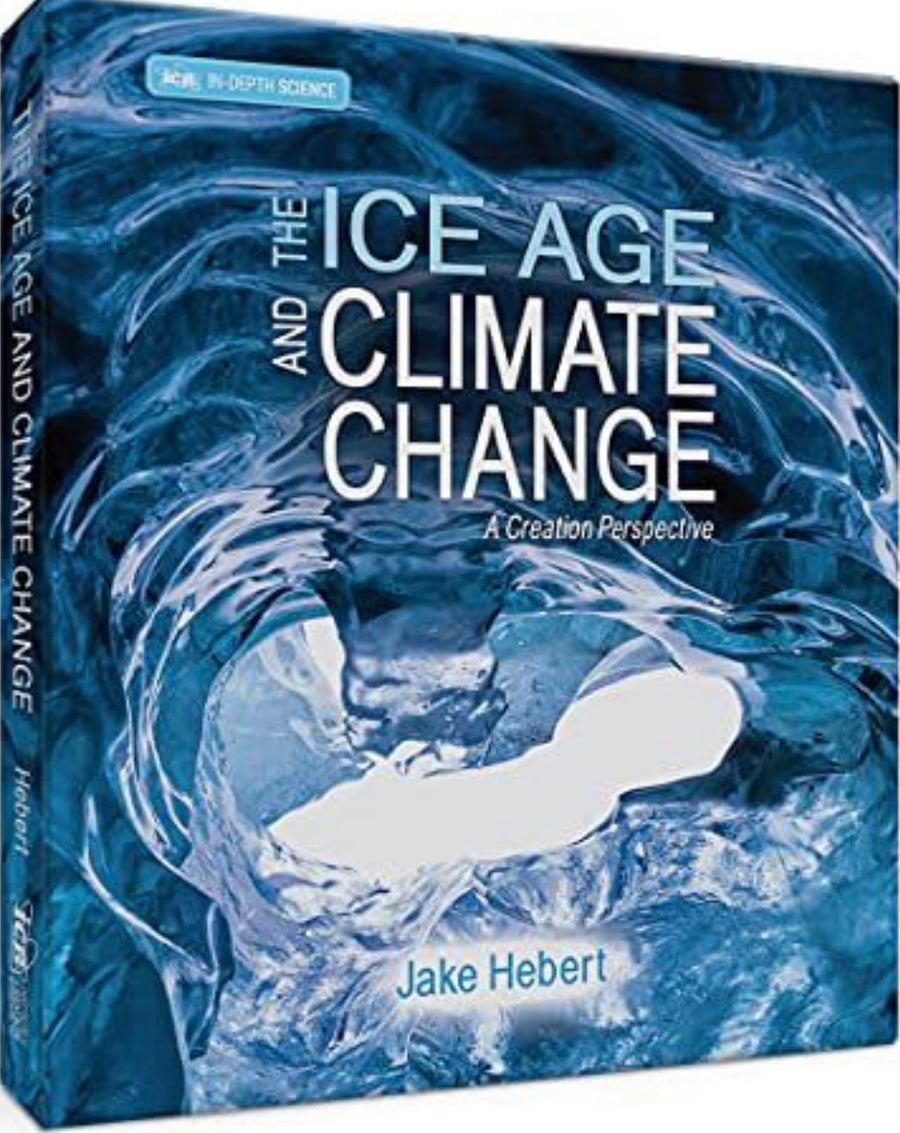The Ice Age and Climate Change A Creation Perspective
