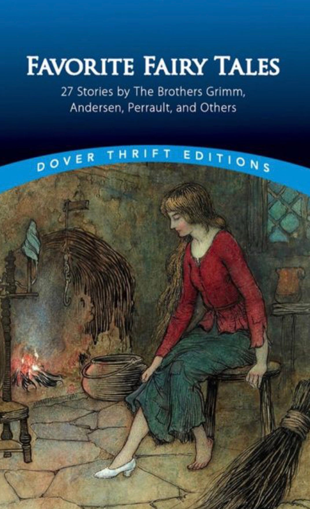 Favorite Fairy Tales 27 Stories by the Brothers Grimm, Andersen, Perrault and Others