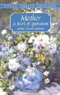 Mother A Book of Quotations