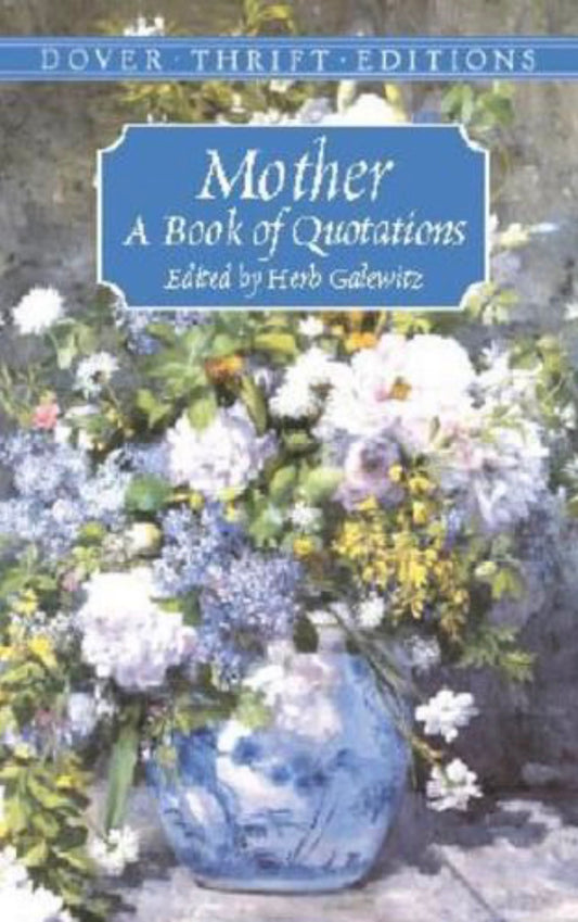 Mother A Book of Quotations