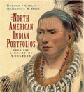 The North American Indian Portfolio From the Library of Congress Tiny Folio Edition