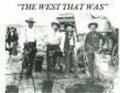 The West That Was