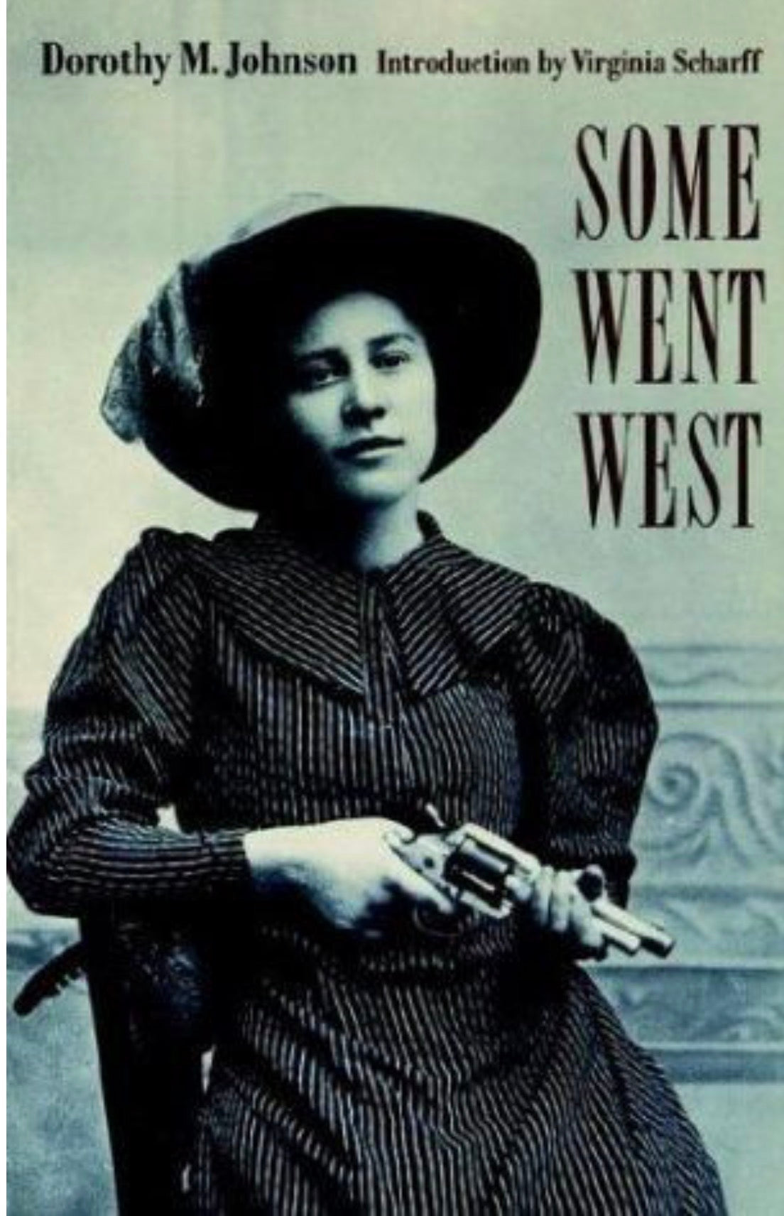 Some Went West