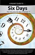 A Pocket Guide to Six Days How Long Were the Days in Genesis 1?
