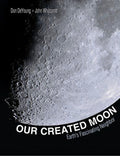 Our Created Moon Earth's Fascinating Neighbor