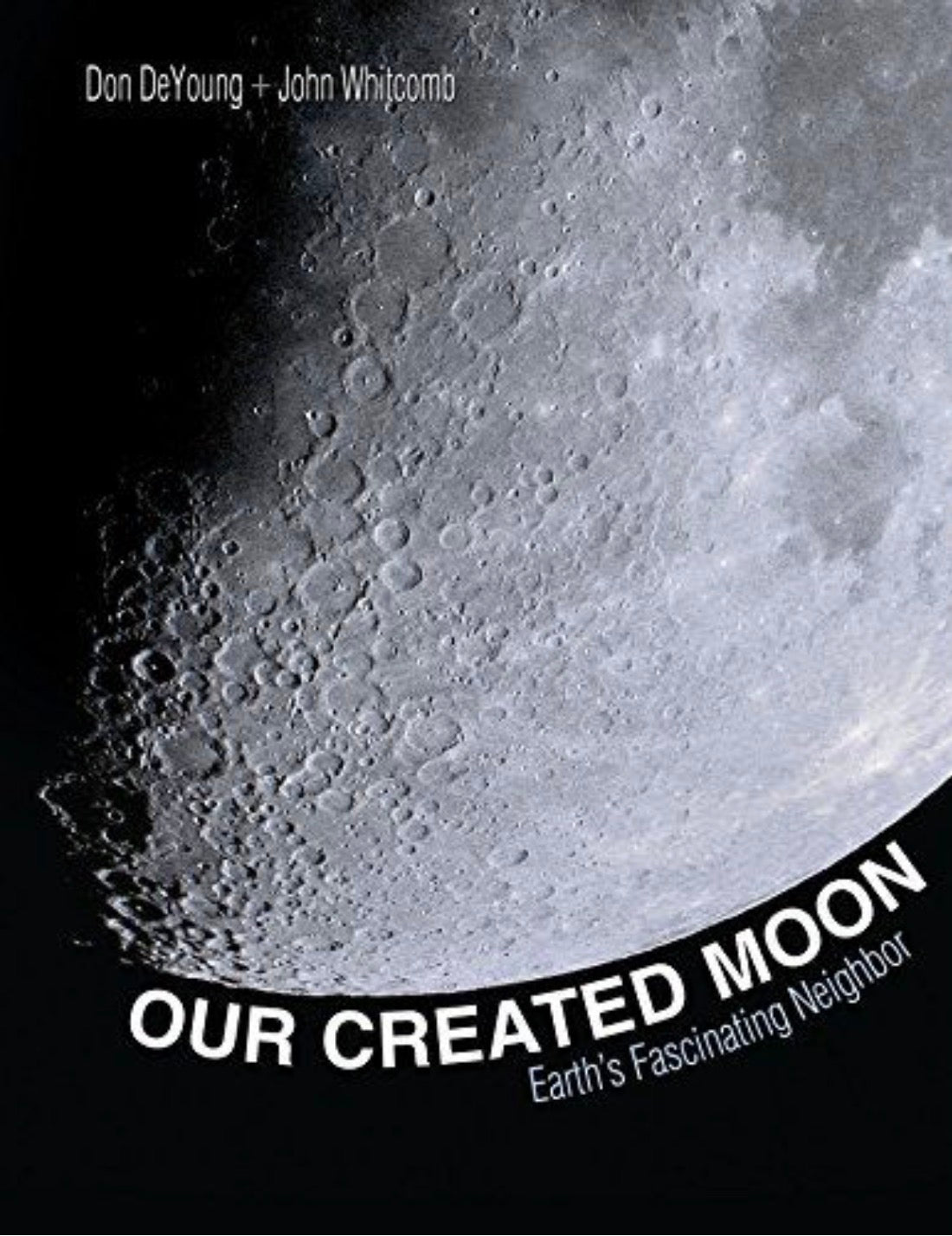 Our Created Moon Earth's Fascinating Neighbor