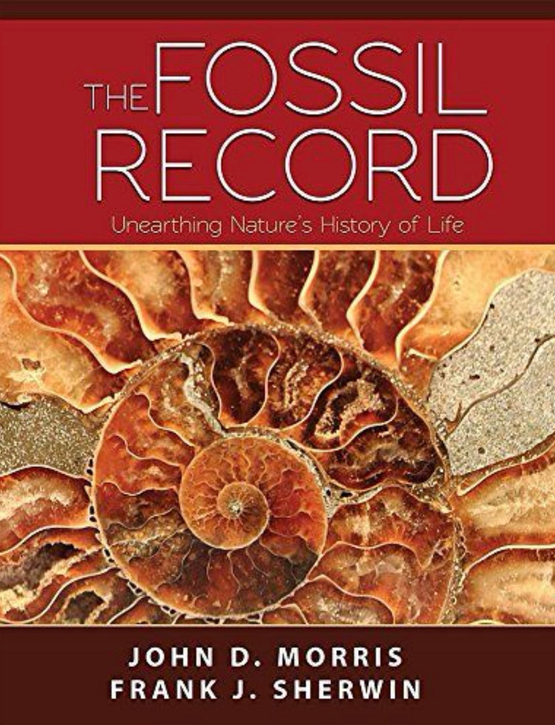 The Fossil Record Unearthing Nature's History of Life