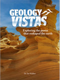 Geology Vistas, Exploring the Power That Reshaped the Earth