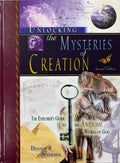 Unlocking the Mysteries of Creation The Explorer's Guide to the Awesome Works of God