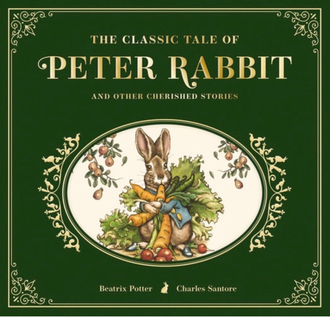 The Classic Tale of Peter Rabbit and Other Stories