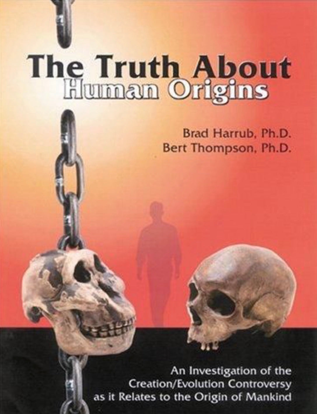 The Truth about Human Origins