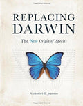 Replacing Darwin The New Origin of Species