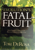 Evolution's Fatal Fruit