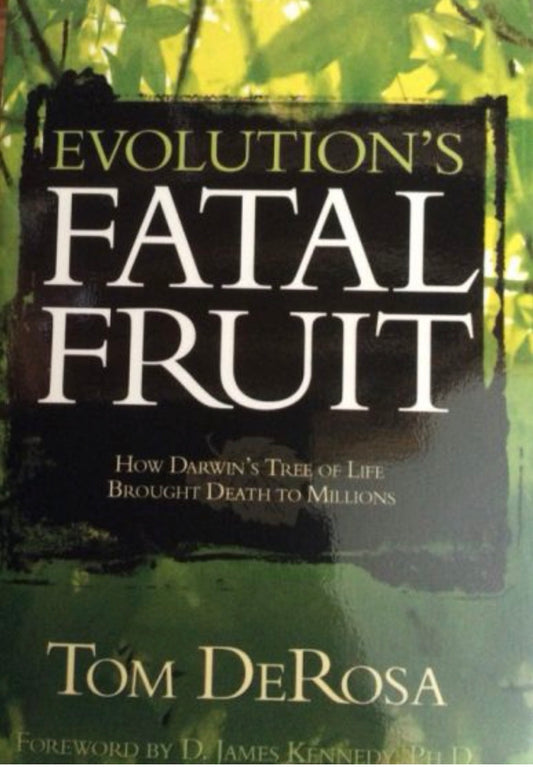 Evolution's Fatal Fruit