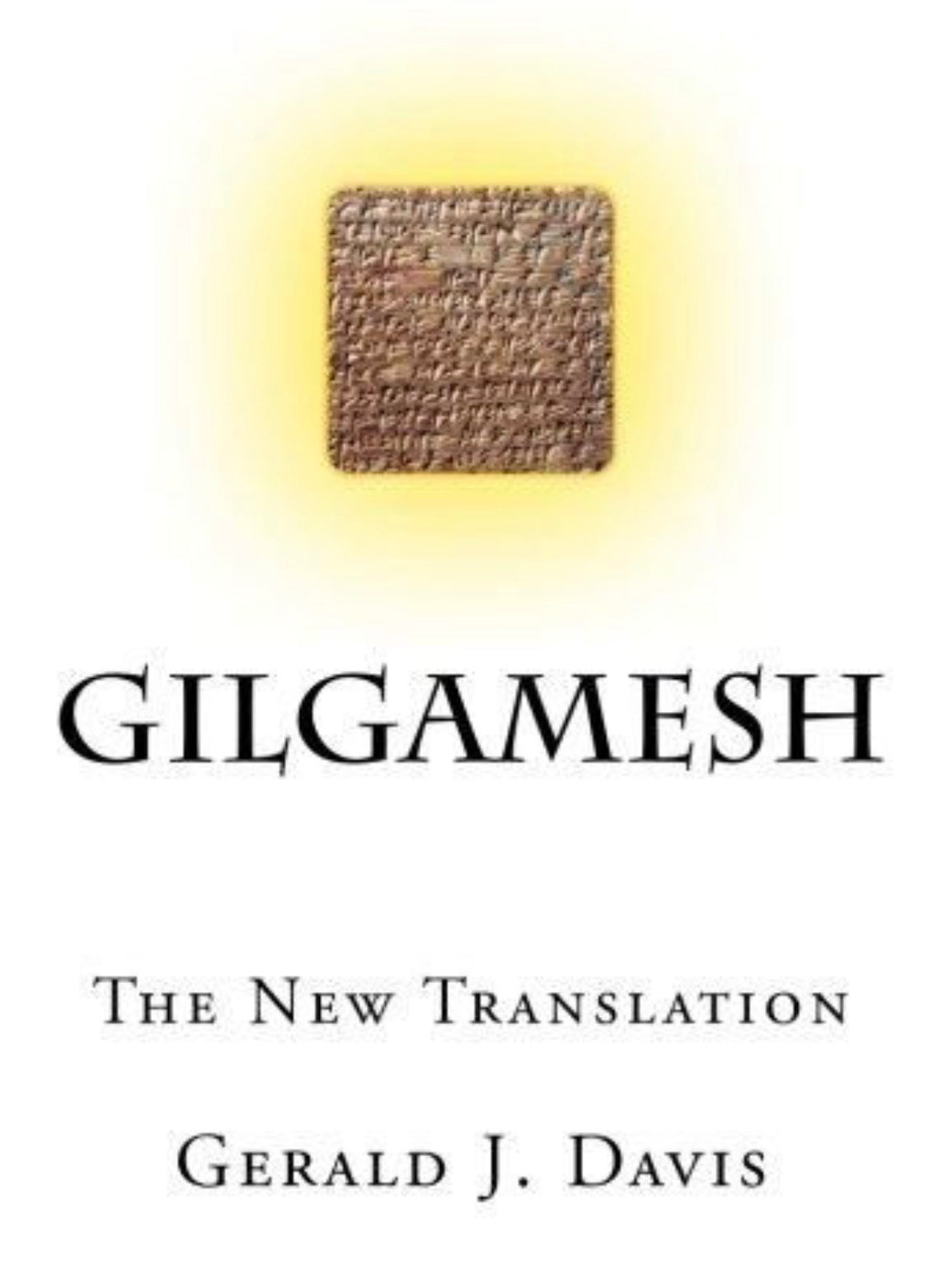 Gilgamesh The New Translation