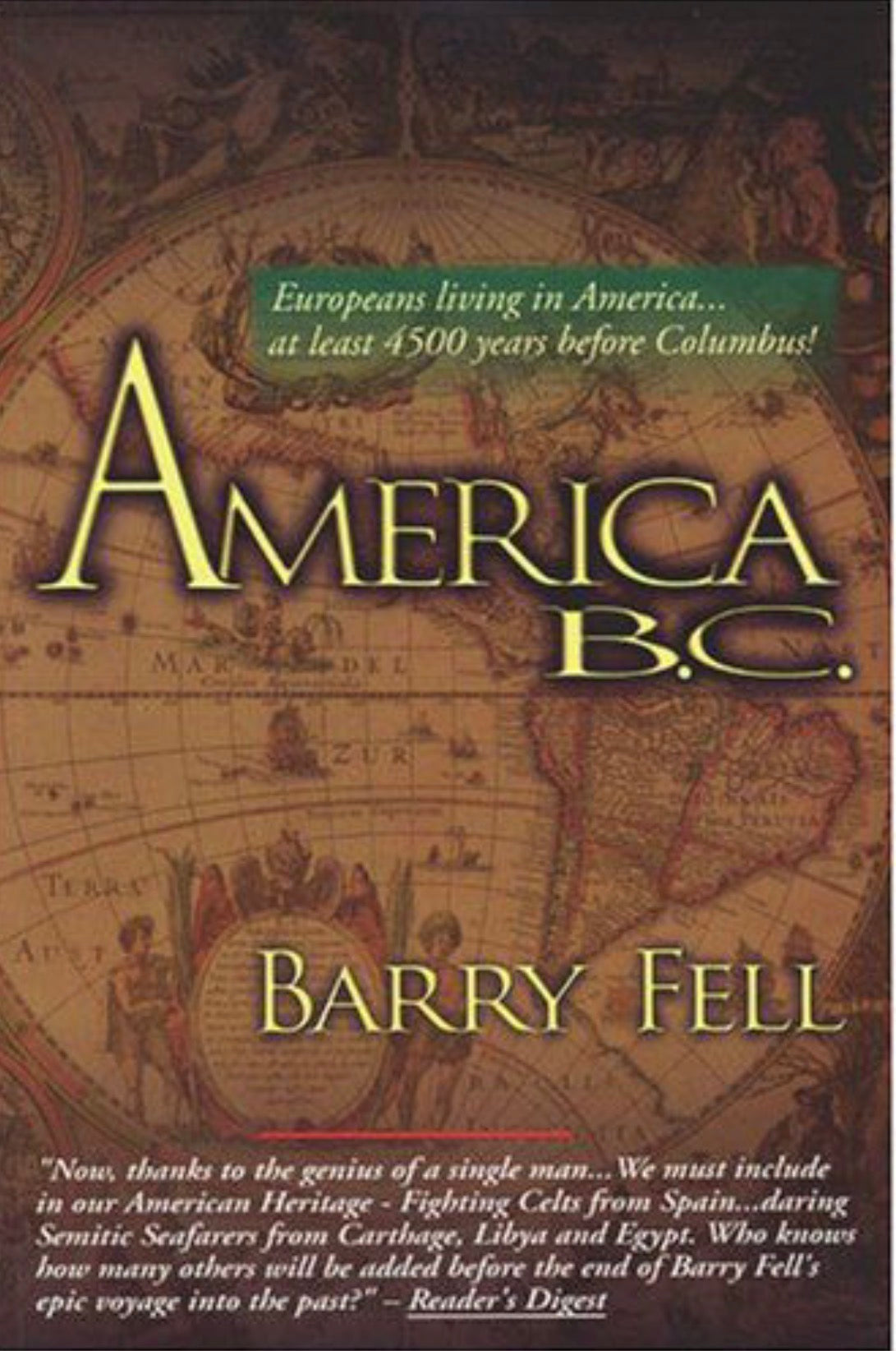 America B.C. Ancient Settlers in the New World