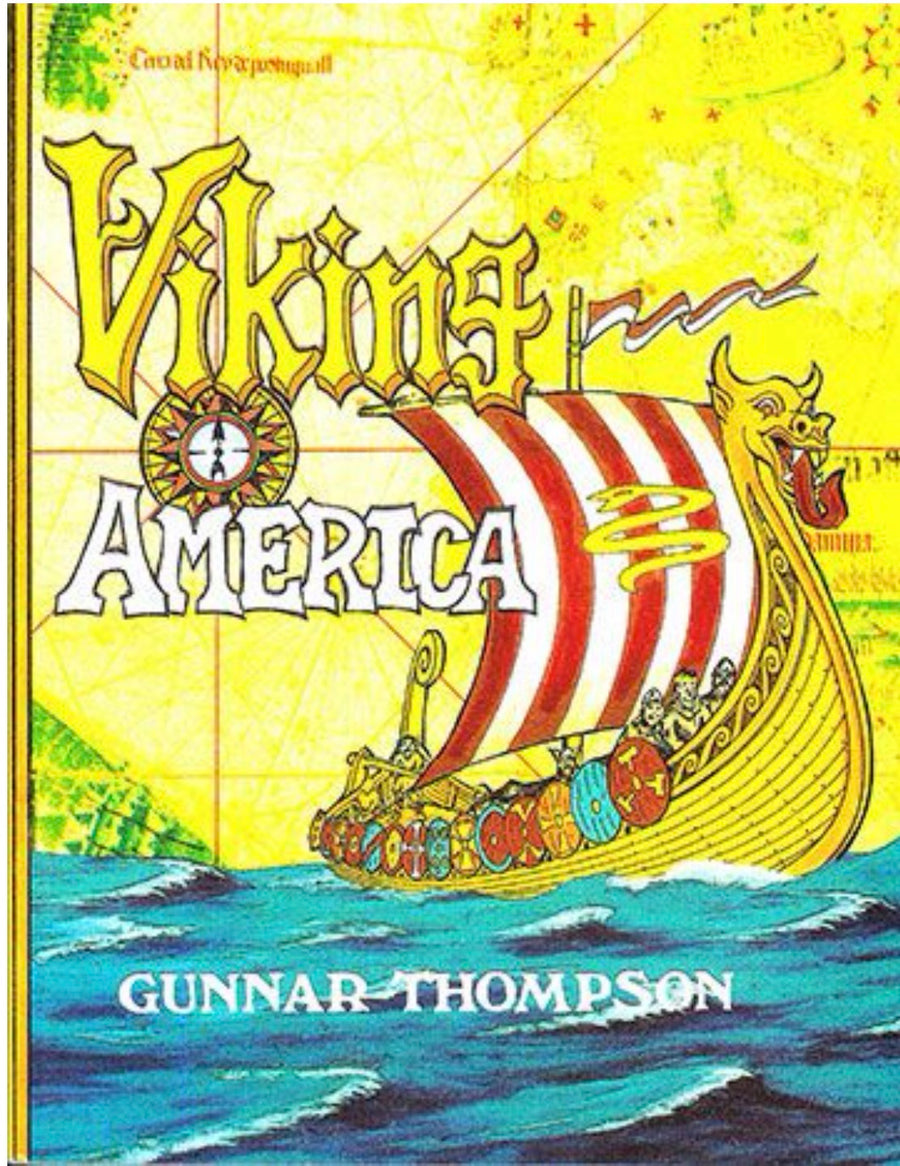 Viking America From King Arthur to Vinland