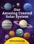 Our Amazing Created Solar System