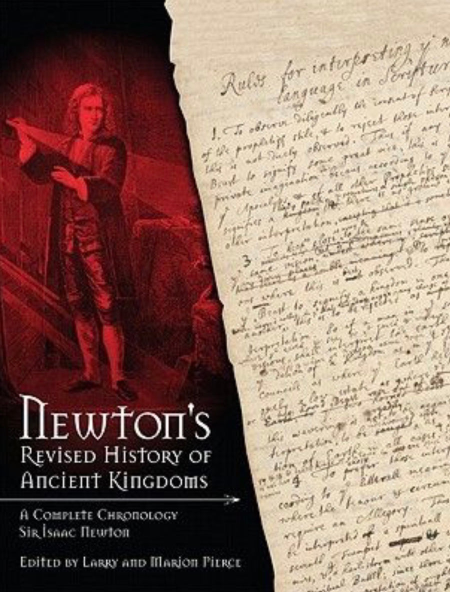 Newton's Revised History of Ancient Kingdoms A Complete Chronology