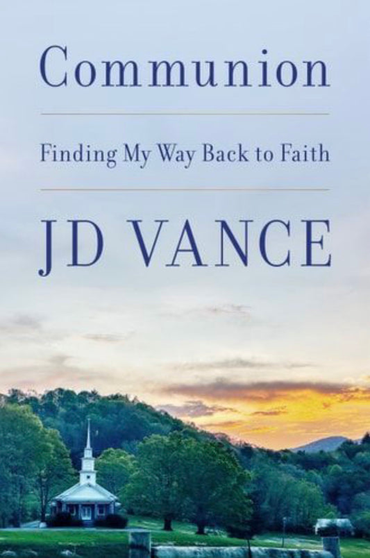 Communion, Finding My Way Back to Faith