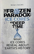 The Frozen Paradox: Ice Cores Vs Deep Time