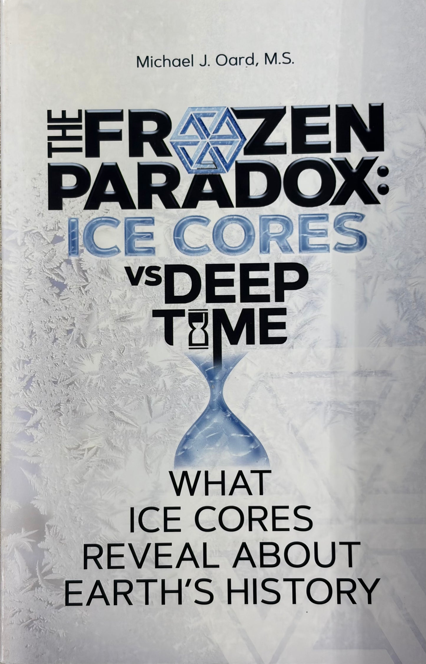 The Frozen Paradox: Ice Cores Vs Deep Time