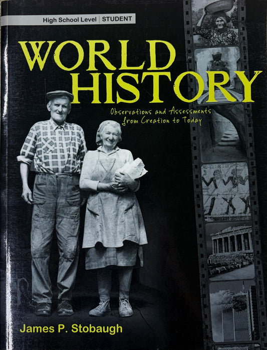 World History Observations and Assessments from Creation to Today