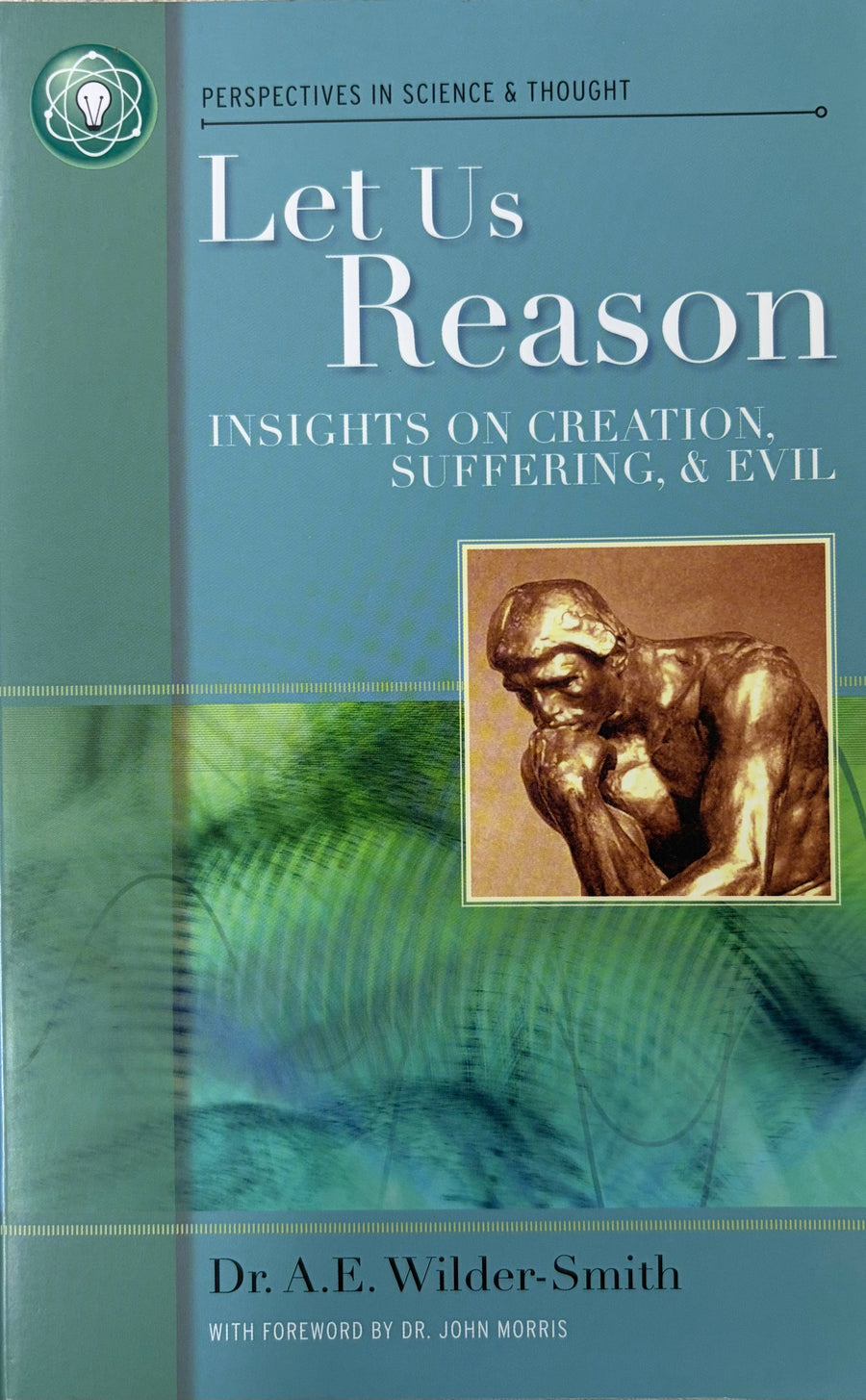 Let Us Reason A Collection of Short Classics