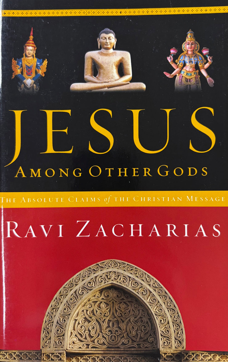 Jesus Among Other Gods The Absolute Claims of the Christian Message
