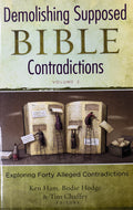 Demolishing Supposed Bible Contradictions Exploring Forty Alleged Contraditions