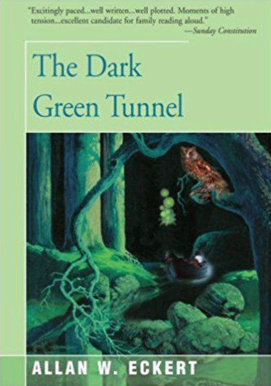 The Dark Green Tunnel