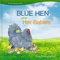 Blue Hen and Her Babies