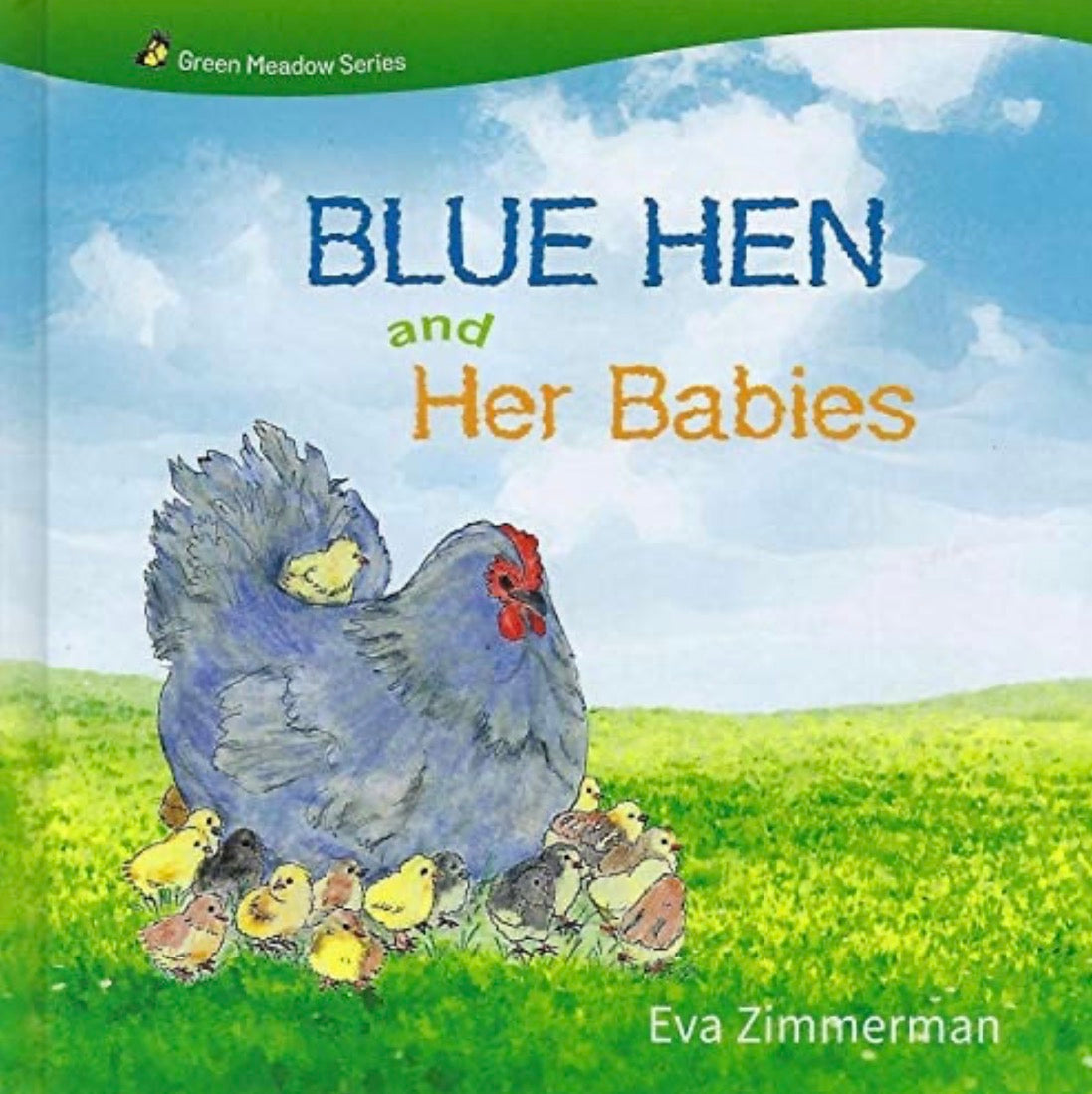 Blue Hen and Her Babies