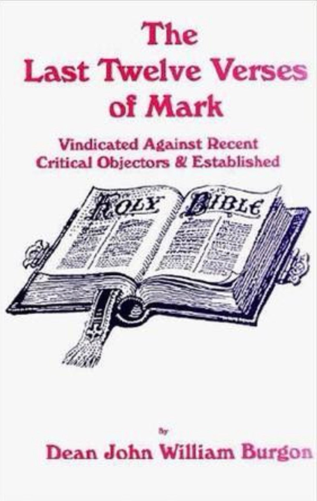 The Last Twelve Verses of Mark