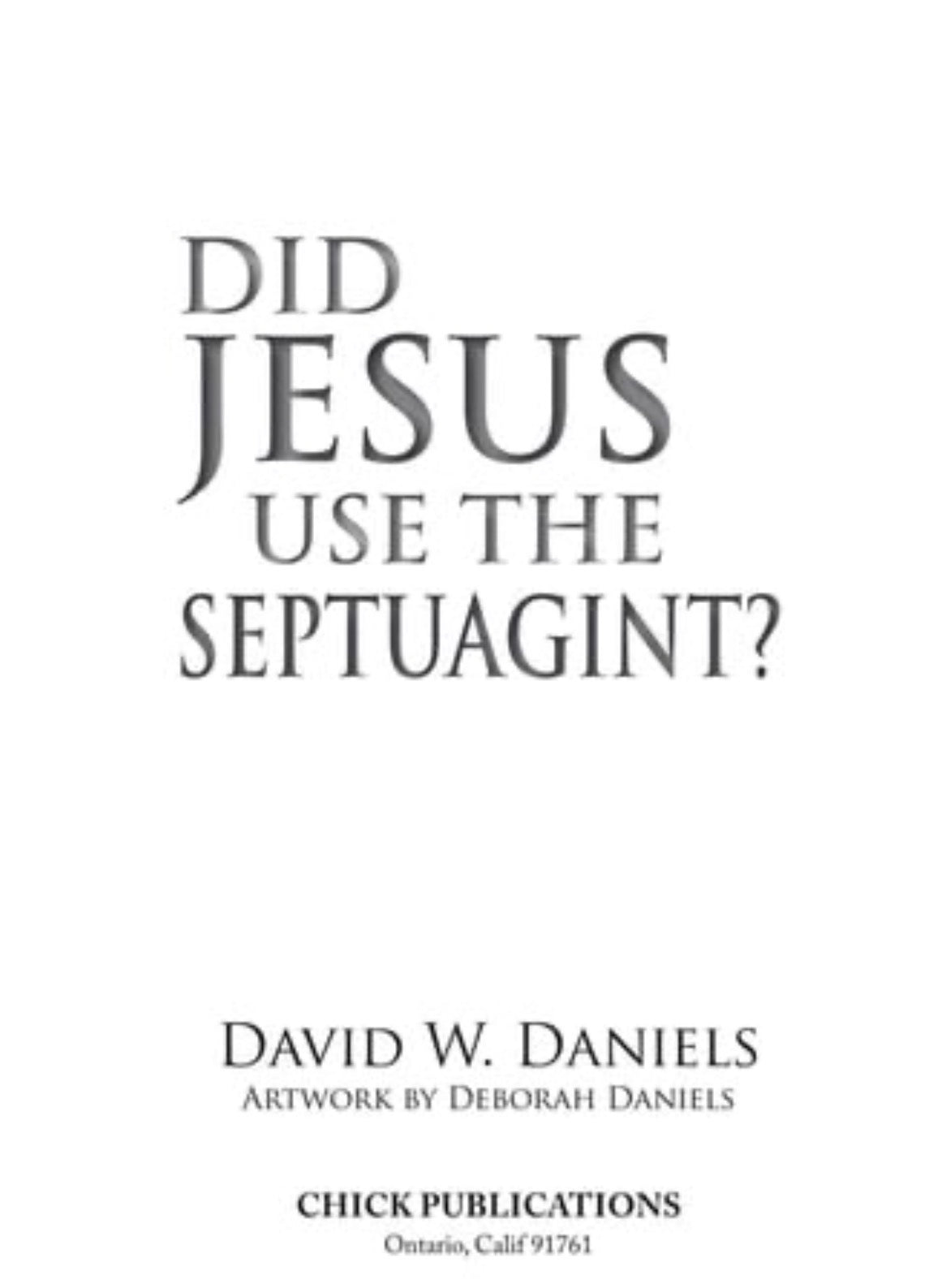 Did Jesus Use The Septuagint?