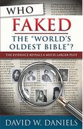 Who Faked the World's Oldest Bible ? The Evidence Reveals a Much Larger Plot