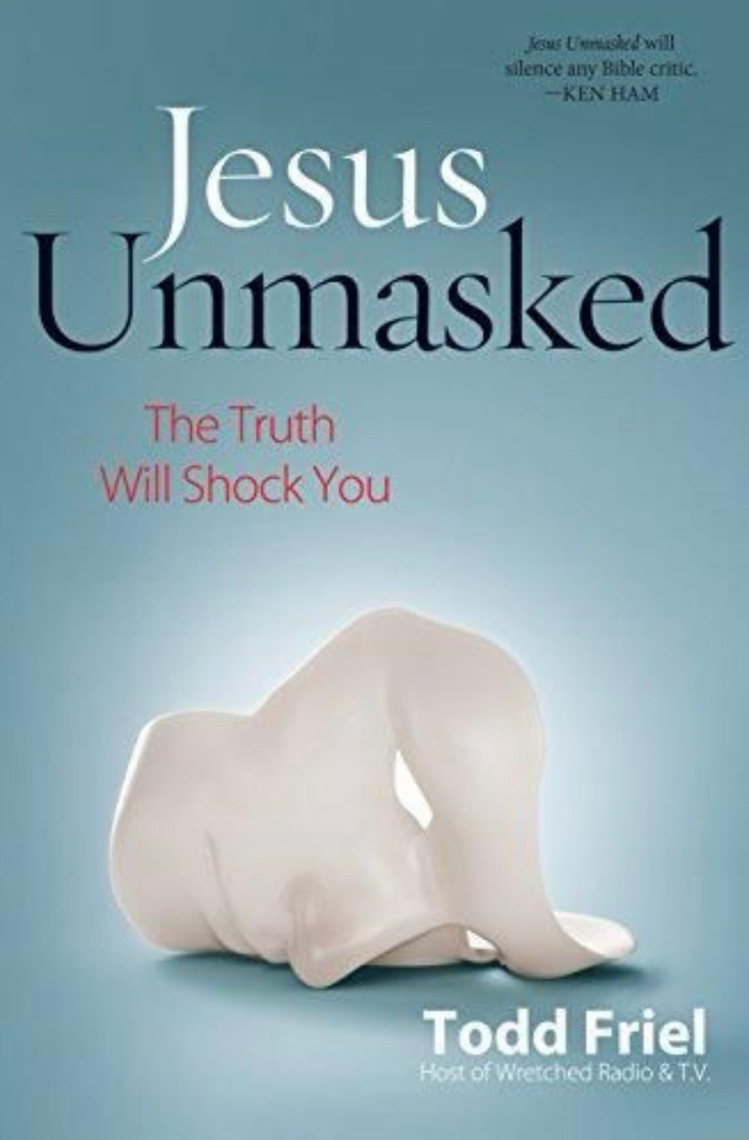 Jesus Unmasked The Truth Will Shock You