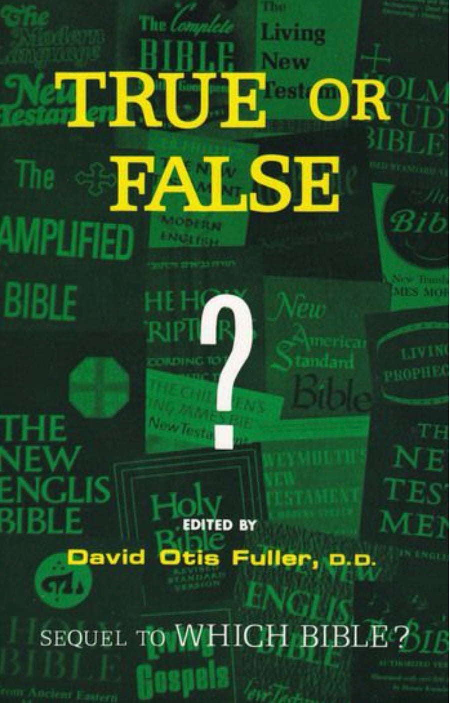 True Or False The Westcott-Hort Textual Theory Examined