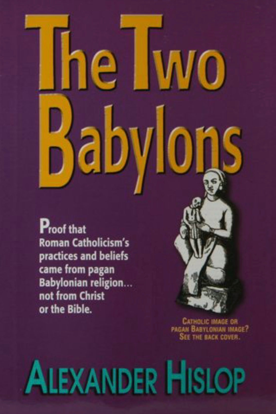 The Two Babylons