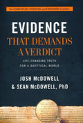 Evidence That Demands a Verdict Life-Changing Truth for a Skeptical World