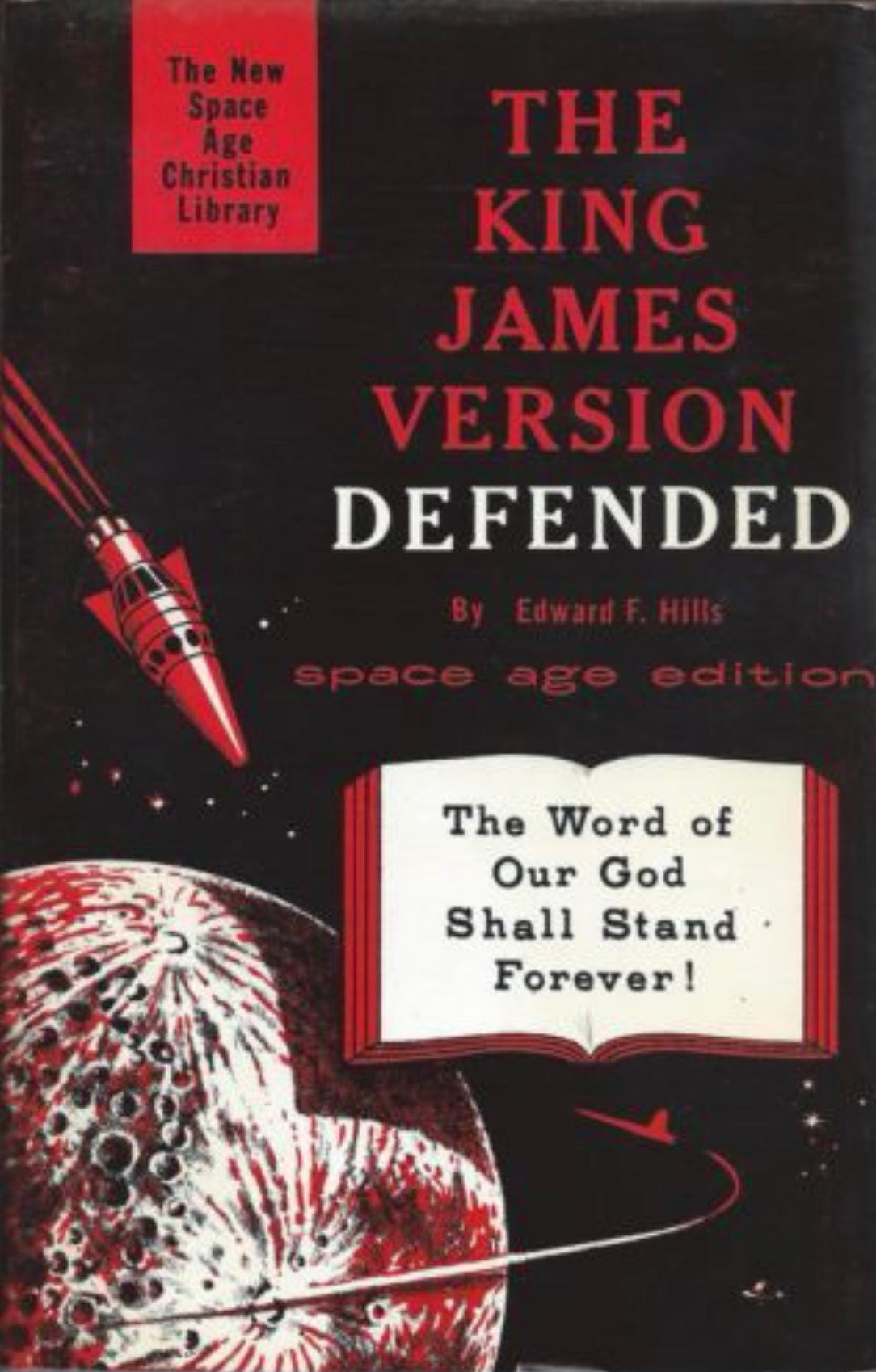 The King James Version Defended