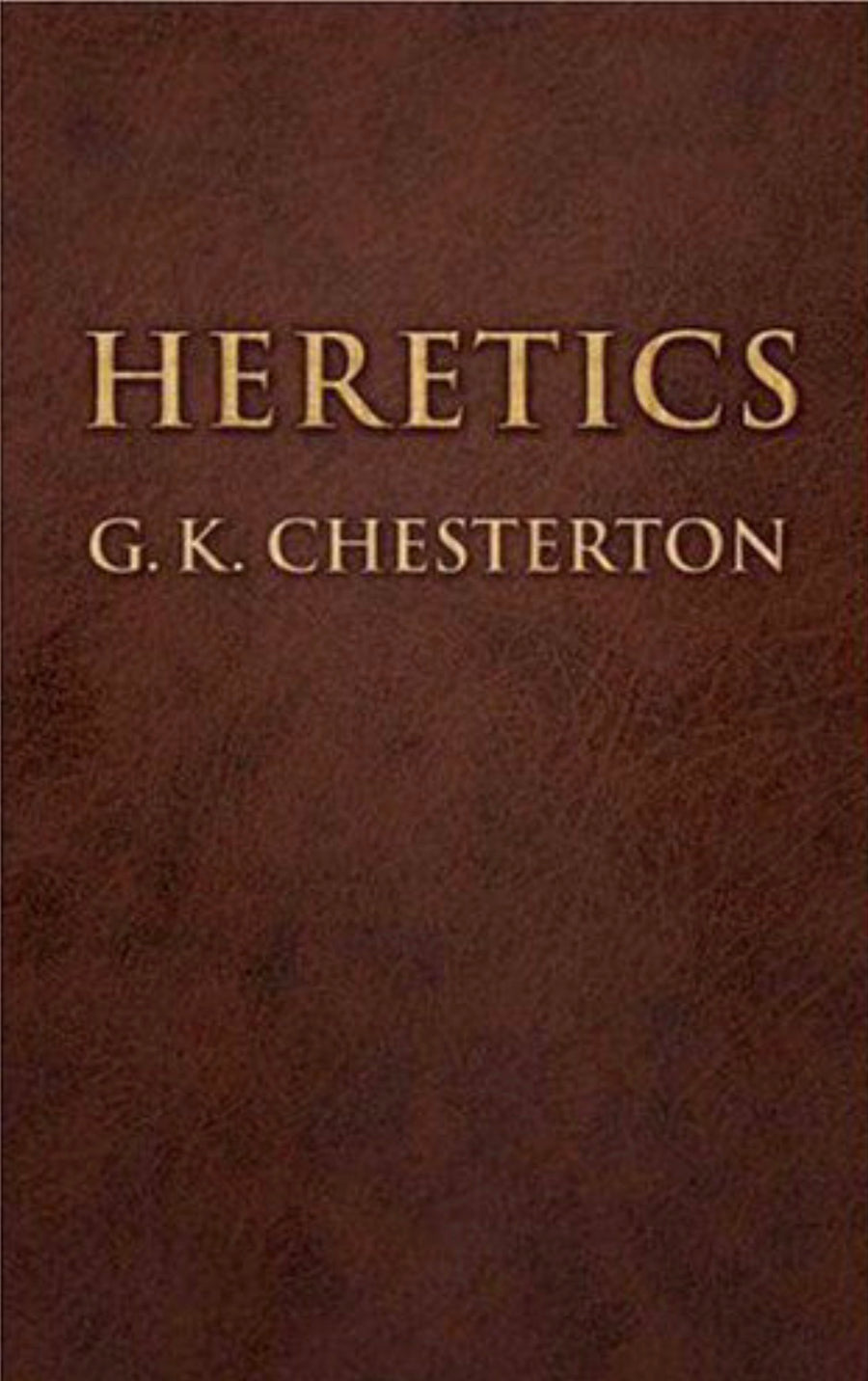 Heretics