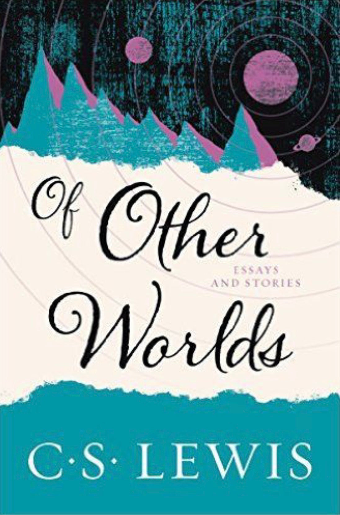 Of Other Worlds Essays and Stories