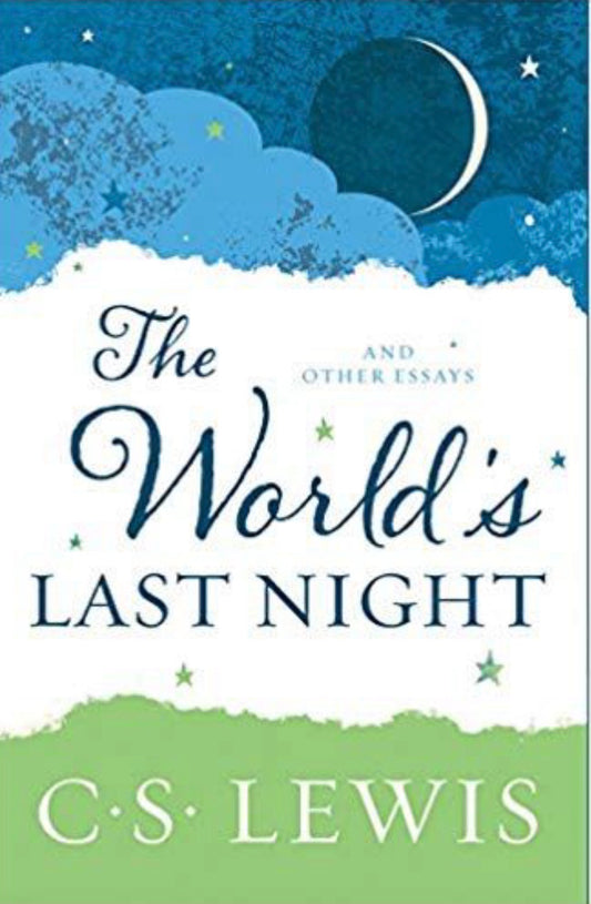 The World's Last Night And Other Essays