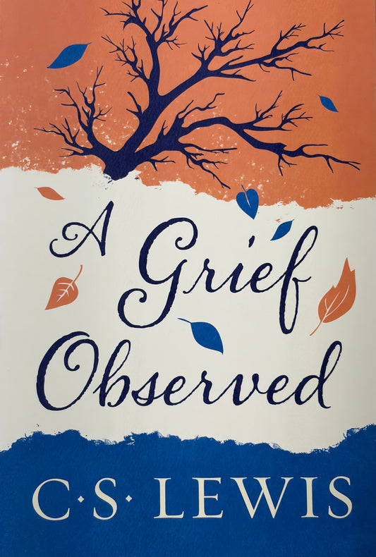 A Grief Observed