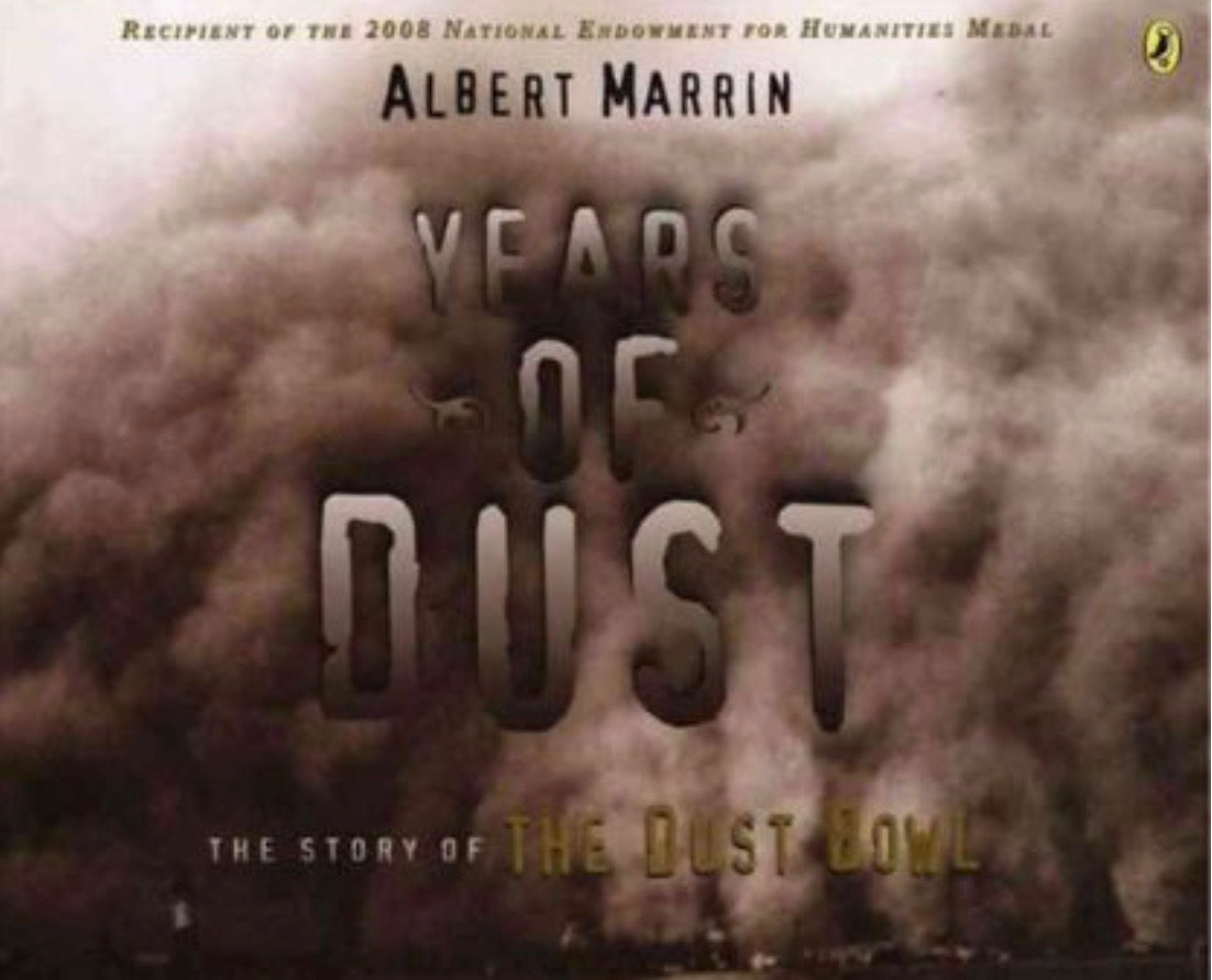 Years of Dust The Story of the Dust Bowl